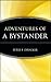 Adventures of a Bystander [Hardcover] [1998] Peter F. Drucker Foundation for Nonprofit Management