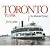 Toronto To 1918 and Toronto...
