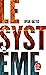 Le Système