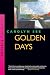 Golden Days by Carolyn See