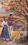 Of These Contented Hills (Capper Fireside Library) Of These Contented Hills (Capper Fireside Library)