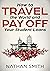 How to Travel the World and...