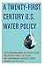 A Twenty-First Century US Water Policy by Juliet Christian-Smith (2016-03-01)