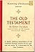 Knowing Christianity Series: The Old Testament