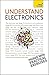 Understand Electronics (Teach Yourself) by Malcolm Plant (2010-03-26)