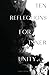 TEN REFLECTIONS FOR INNER UNITY