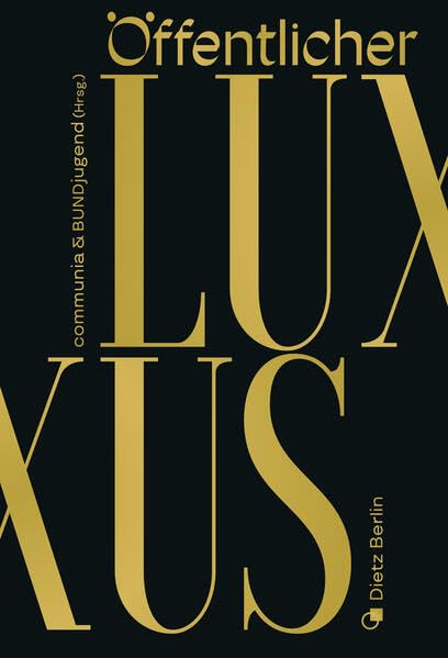 Öffentlicher Luxus (Paperback)