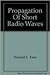 Propagation of Short Radio Waves