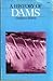 History of Dams