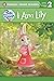 I Am Lily (Potter) by Penguin Young Readers (17-Oct-2013) Paperback