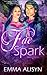 Fae Spark (Mates of the Fae) (Volume 2) by Emma Alisyn (2016-04-27)