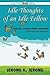 [(Idle Thoughts of an Idle Fellow)] [By (author) Jerome K Jerome] published on (November, 2013)