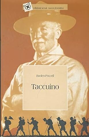 Taccuino: Scritti sullo scautismo (1907-1940)