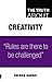 The Truth About Creativity: Rules are there to be challenged 1st edition by Harris, Patrick (2009) Paperback