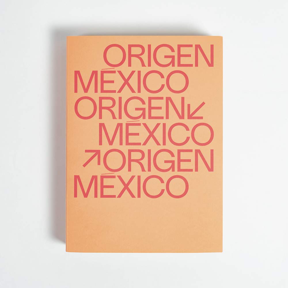 Origen México. An Atlas of Illumination. (Paperback)