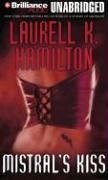 Mistral's Kiss (Meredith Gentry, Book 5) By Laurell K. Hamilton(A)/Laural Merlington(N) [Audiobook]