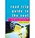Road Trip Guide to the Soul : A 9-Step Guide to Reaching Your Inner Self and Revolutionizing Your Life(Hardback) - 2008 Edition