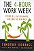 The 4-hour Work Week by J.K.