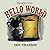 Hello World: A Scruttle Book by Eric P Swanson (2015-12-06)