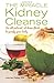Miracle Kidney Cleanse by Lauren Felts (26-Dec-2013) Paperback