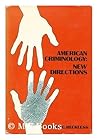 American criminology; new directions