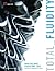 Total Fluidity (Edition Angewandte) by Studio Zaha Hadid Institute of Architecture (2011-06-20)
