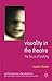 Visuality in the Theatre: The Locus of Looking (Performance Interventions) by M. Bleeker (2008-04-17)