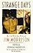 Strange Days: My Life with and Without Jim Morrison by Kennealy, Patricia (March 16, 1998) Paperback