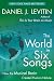 [(The World in Six Songs: How the Musical Brain Created Human Nature)] [Author: Daniel J Levitin] published on (March, 2010)