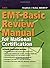 EMT-Basic Review Manual For National Certification by American Academy of Orthopaedic Surgeons (AAOS) (2006-05-02)