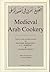 Medieval Arab Cookery by Rodinson, Maxime, Arberry, A. J., Perry, Charles published by Prospect Books (1998)