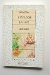 Magia y fulgor en 1492: Novela (Tercer milenio) (Spanish Edition) Magia y fulgor en 1492: Novela (Tercer milenio) (Spanish Edition)