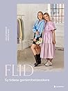 Flid - sy tidløse...