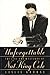 Unforgettable: The Life and Mystique of Nat King Cole by Leslie Gourse (1991-09-05)