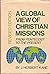 A global view of Christian missions from Pentecost to the present,