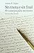Sin trama y sin final: 99 consejos para escritores