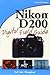 Nikon D200 Digital Field Guide 1st edition by Busch, David D. (2006) Paperback