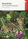 Anaconda y Otros ...