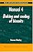 [(Biscuit, Cookie and Cracker Manufacturing Manuals: Volume 4: Manual 4: Baking and Cooling of Biscuits)] [Author: Duncan Manley] published on (December, 1998)