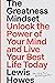 The Greatness Mindset (Unlock the Power of Your Mind and Live Your Best Life Today)