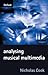 Analysing Musical Multimedia by Nicholas Cook (2001-02-15)