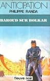 Baroud sur Bolkar (Collection "Anticipation") (French Edition)