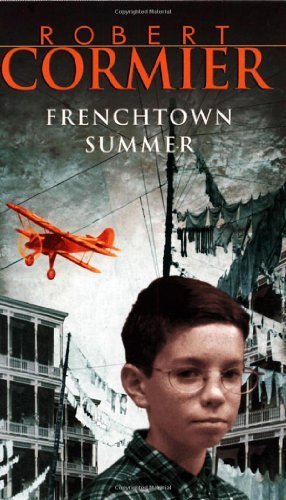 Frenchtown Summer by Robert Cormier