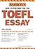 How to Prepare for the TOEFL Essay (Barron's Writing for the TOEFL) 2nd edition by Lougheed, Lin (2002) Paperback