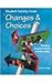 Changes and Choices: Personal Development and Relationships : Student Activity Guide
