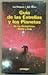 *GUIA DE ESTRELLAS Y PLANETAS: C. GUIDE STARS PLAN. (FUERA DE CATALOGO) (Spanish Edition)