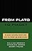 From Plato To Piaget by William Cooney (1993-11-16)