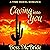 Caving into You (Love in th...