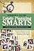 Estate Planning Smarts: A Practical, User-Friendly, Action-Oriented Guide by Deborah L. Jacobs (2009-12-11)