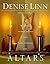 Altars: Bringing Sacred Shrines into Your Everyday Life by Denise Linn (1999-10-03)